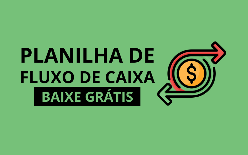 Planilha de Fluxo de Caixa - Download Gratuito